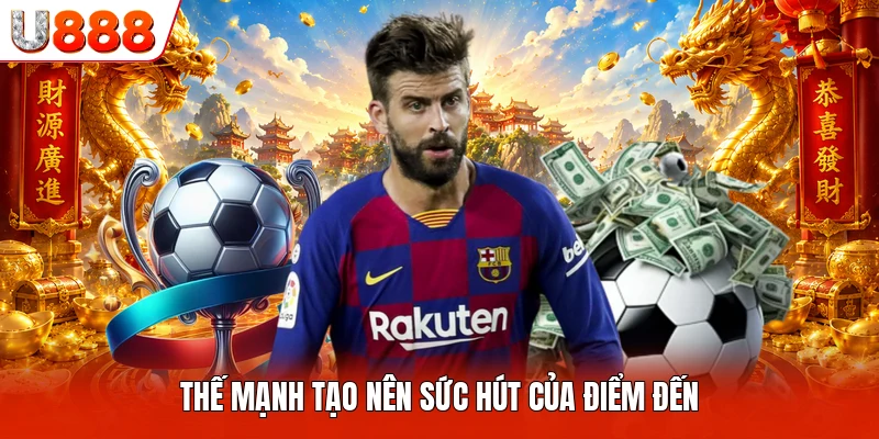 Thế mạnh tạo nên sức hút của điểm đến